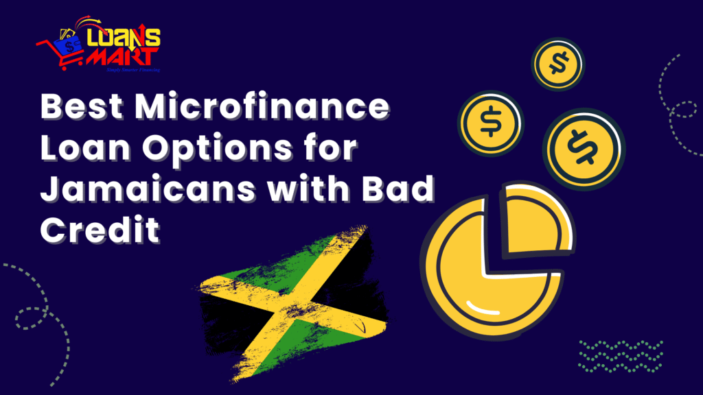 Best Microfinance Loan Options for Jamaicans with Bad Credit